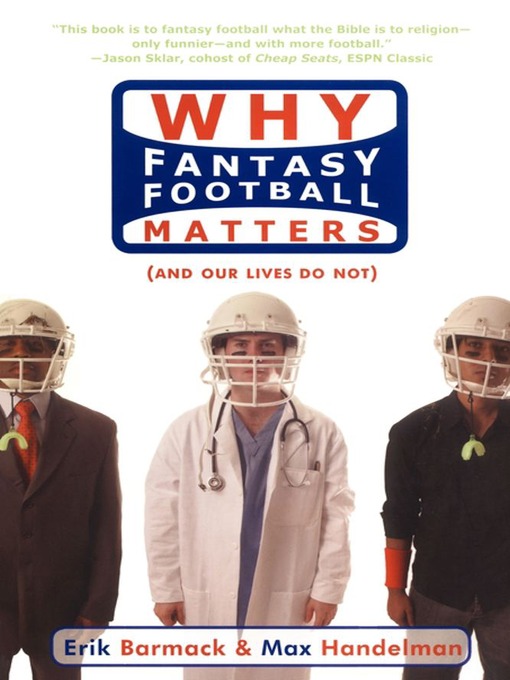 Upplýsingar um Why Fantasy Football Matters eftir Erik Barmack - Biðlisti